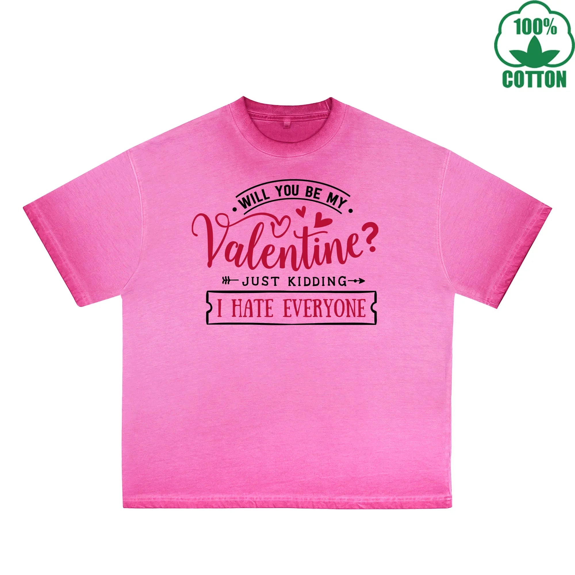 BOGGO  Will you be my valentine Printed Dirty Wash T-Shirt 230G Multicolor Loose Trendy Fashionable 100%Cotton Short Sleeve Top