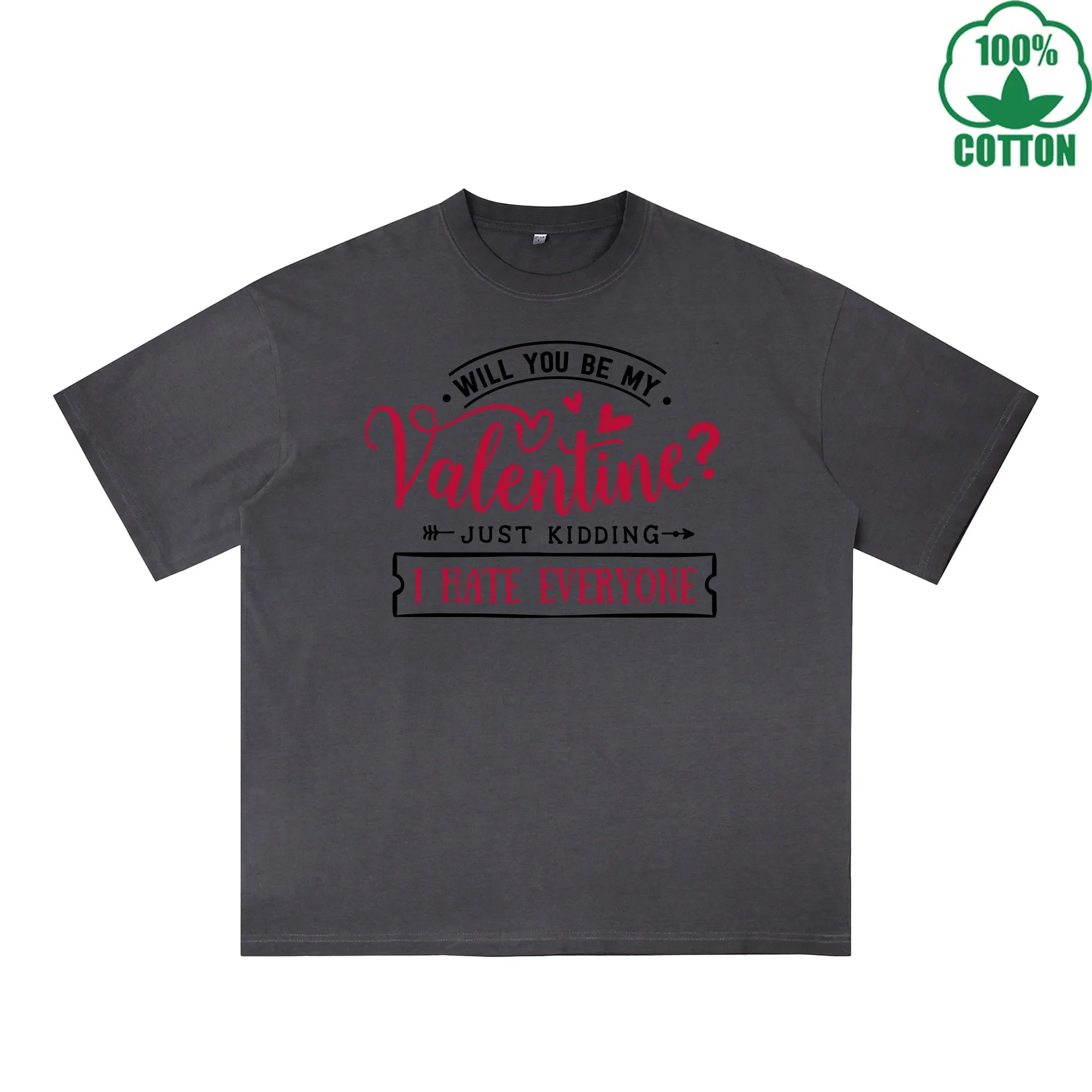 BOGGO  Will you be my valentine Printed Dirty Wash T-Shirt 230G Multicolor Loose Trendy Fashionable 100%Cotton Short Sleeve Top