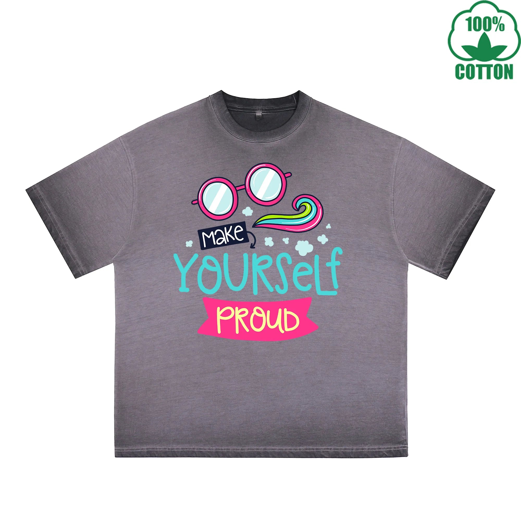 BOGGO  Make Yourself Proud Printed Dirty WashT-Shirt 230G Multicolor Loose Trendy Fashionable 100%Cotton Short Sleeve Top